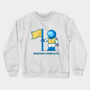 Mission Complete Astronaut Crewneck Sweatshirt